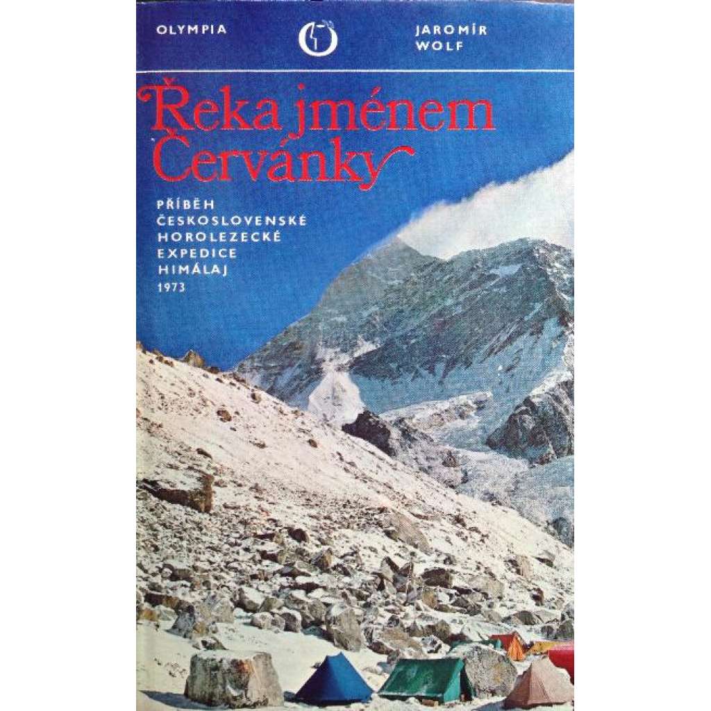 ŘEKA JMÉNEM ČERVÁNKY - příběh Československé expedice Himaláj 1973